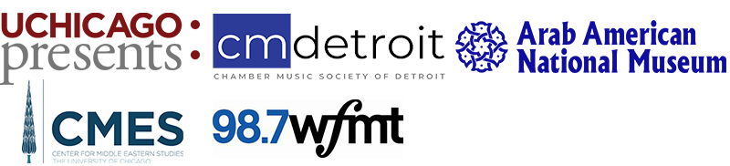 Logos for UChicago Presents, Chamber Music Society of Detroit, Arab American National Museum, Center for Middle Eastern Studies, and WFMT