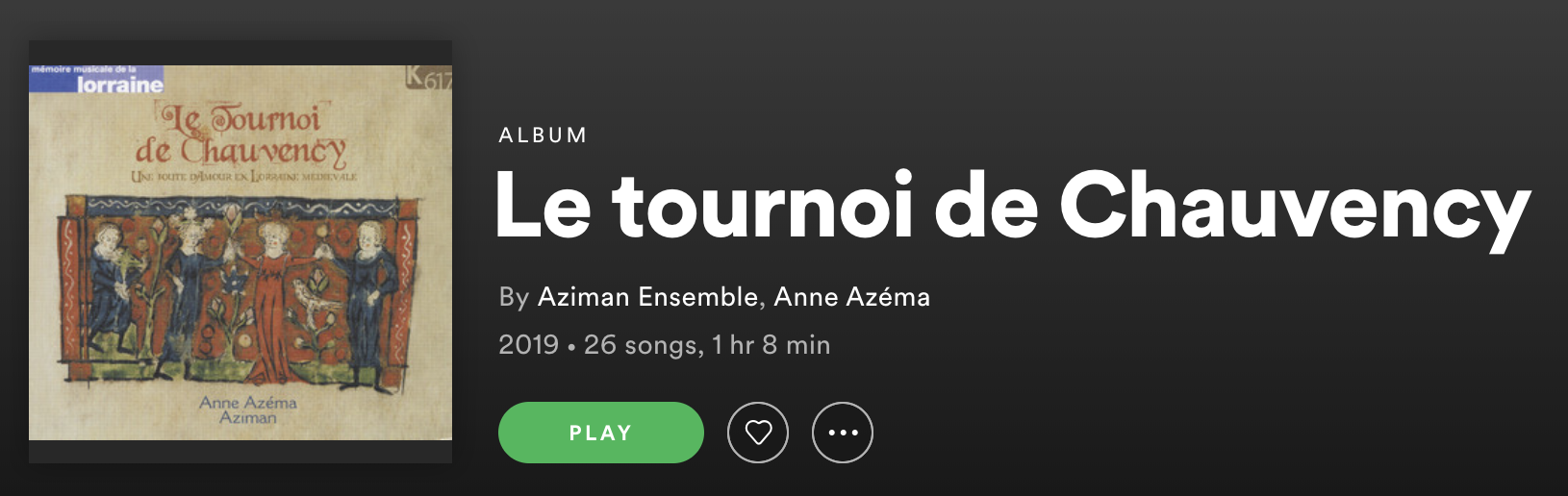 Screenshot from Spotify player for Le Tournoi de Chauvency